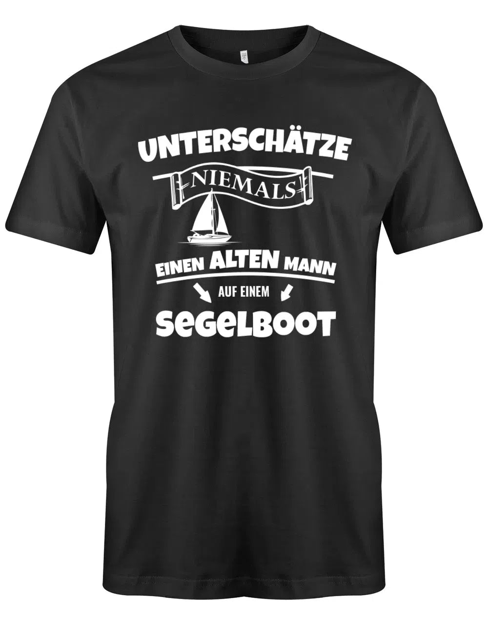 Segler Shirt Herren - Unterschätze niemals einen alten Mann auf einem Segelboot