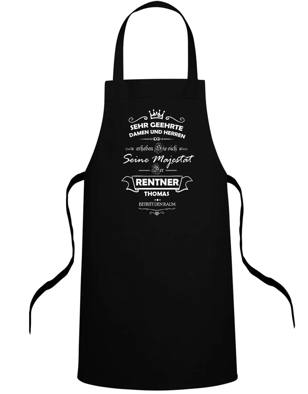 Seine Majestät der Rentner betritt den Raum mit Name - Rente Grillschürze