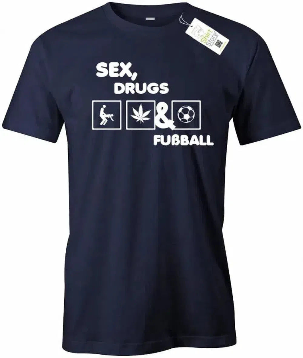 Sex, Drugs & Fußball - Herren T-Shirt
