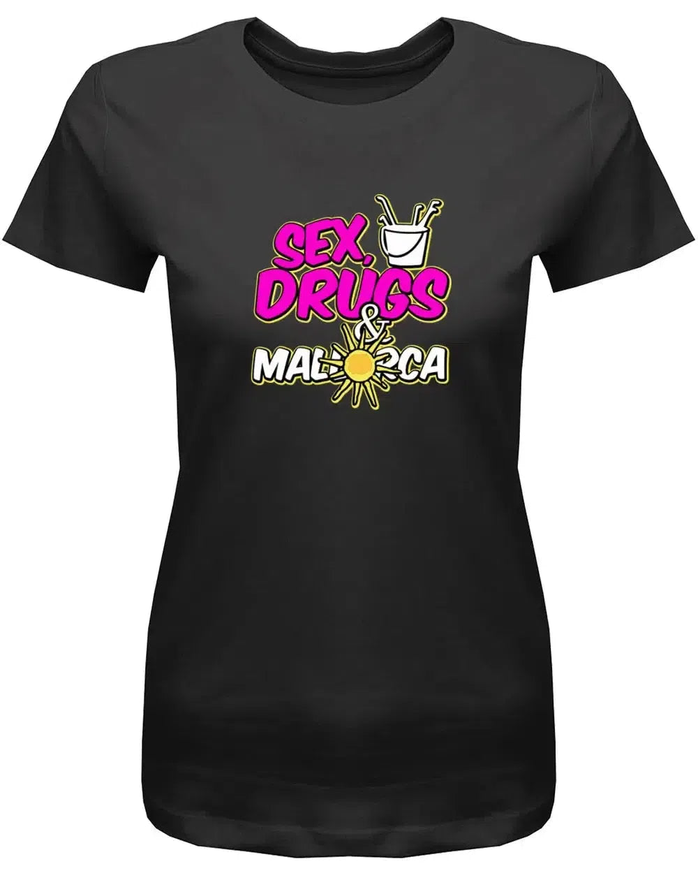 Sex Drugs & Mallorca - Damen T-Shirt