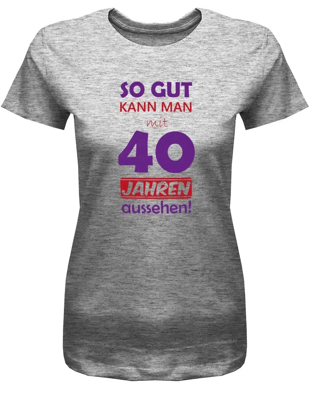 So gut kann man mit 40 Jahren aussehen - Special - 40 Geburtstag Shirt Frau