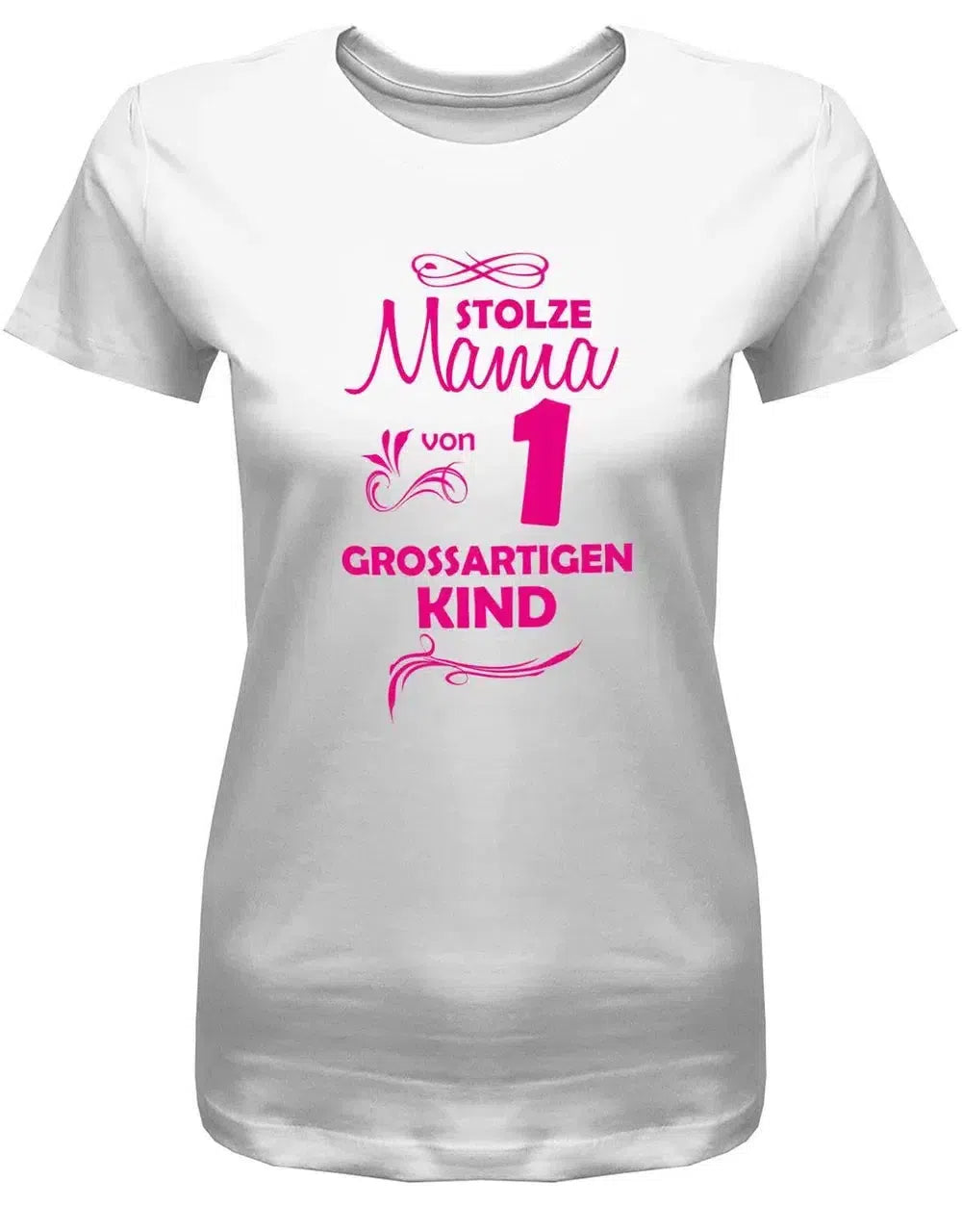 Stolze Mama von 1 großartigen Kind - Mutter - Damen T-Shirt