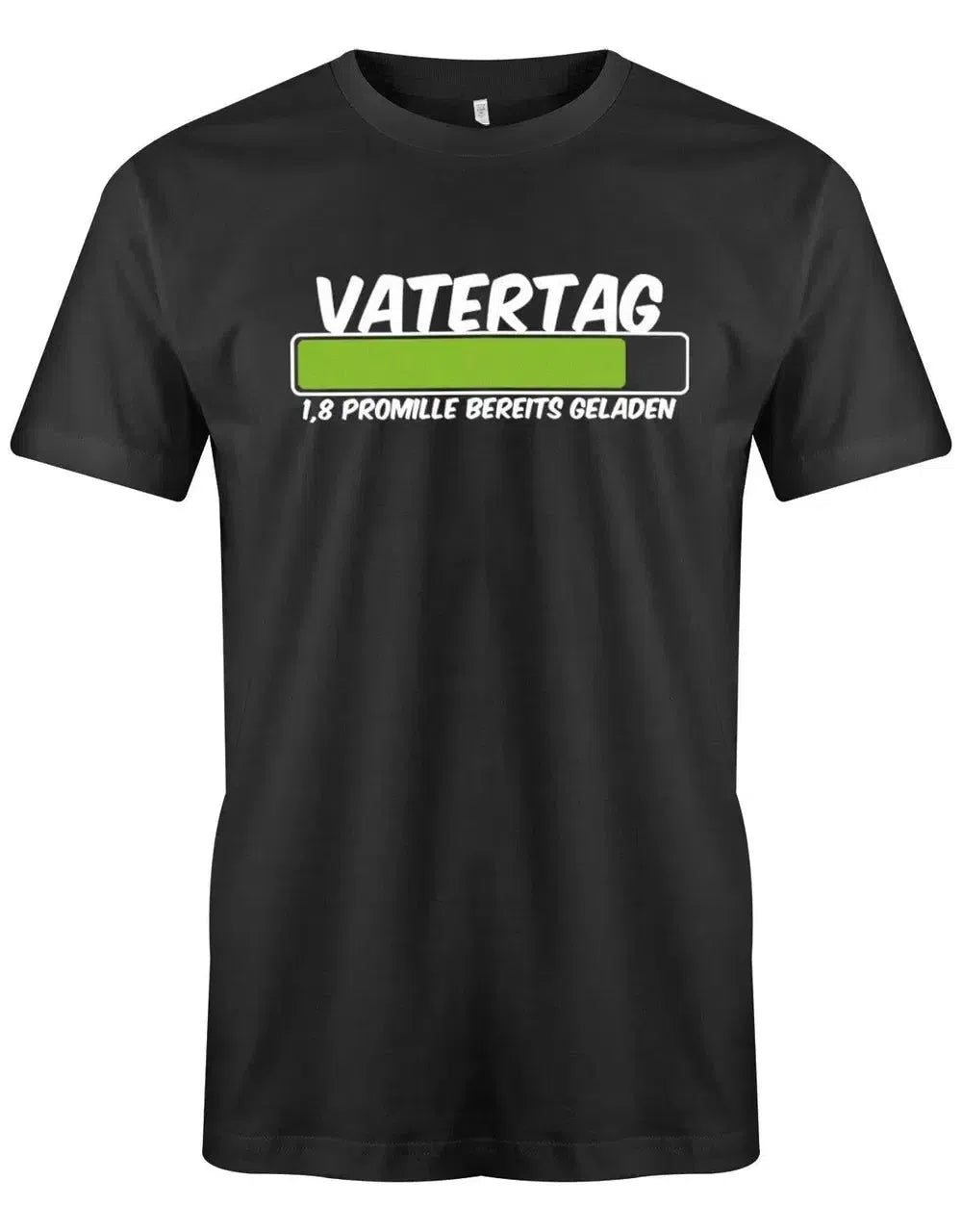 Vatertag Promille wird geladen - Herren T-Shirt