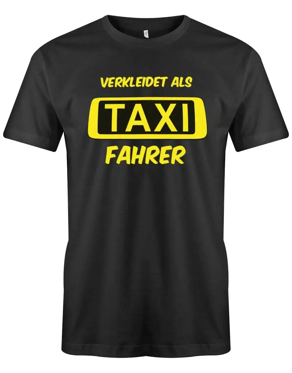 Verkleidet als Taxifahrer - Karneval - Herren T-Shirt