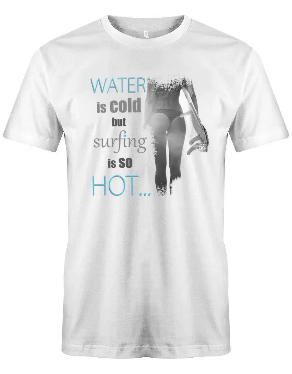 Water is cold but surfing is so hot - Surfer - Herren T-Shirt