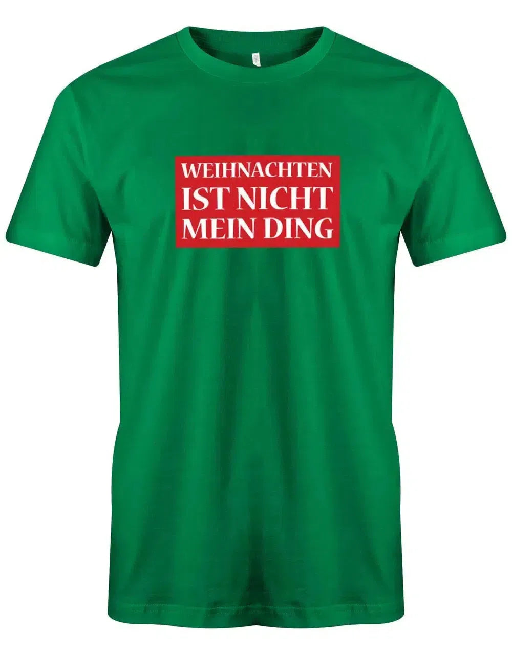 Weihnachten ist nicht mein Ding - Herren T-Shirt