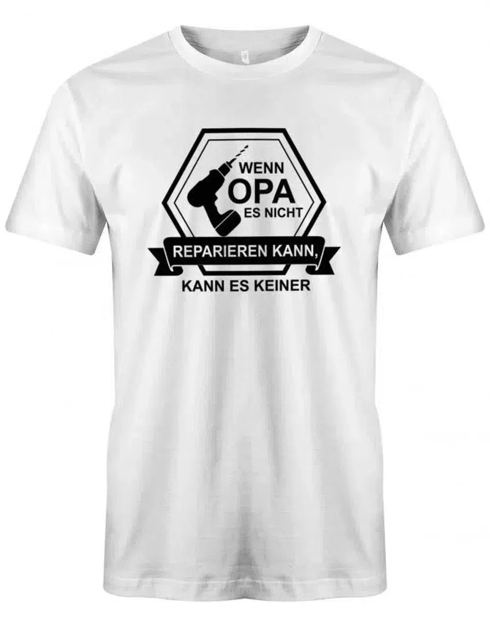 Wenn Opa es nicht reparieren kann Akkuschrauber - Herren T-Shirt