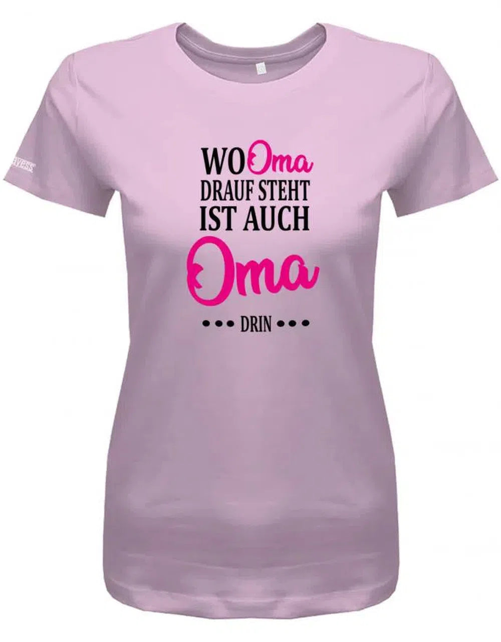 Wo Oma drauf steht ist auch Oma drin - Geschenke - Damen T-Shirt