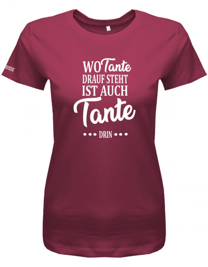 wo tante darauf steht ist auch Tante drin. bedrucktes t shirt für Tante als Geschenk