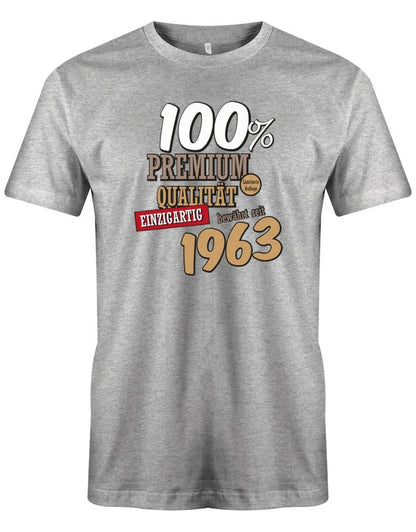 100 Prozent Premium Qualität seit 1963 - Jahrgang 1963 Geschenk Männer Shirt