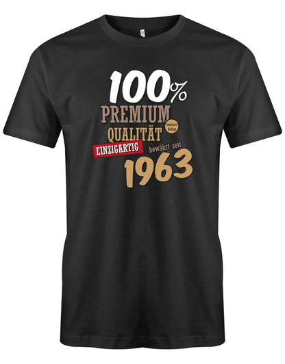100 Prozent Premium Qualität seit 1963 - Jahrgang 1963 Geschenk Männer Shirt