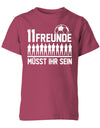 11 Freunde müsst ihr sein - Fußball - Kinder T-Shirt - T-Shirt bedrucken mit lustigen Sprüchen bei - myShirtStore