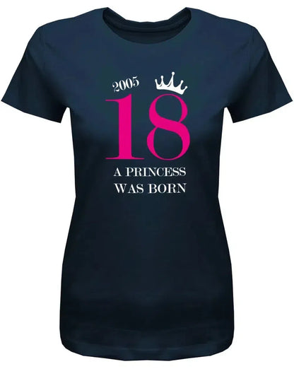 2005 Princess was born Krone - 18 Geburtstag Shirt Mädchen