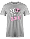 30 und immer noch ne geile Sau - 30 Geburtstag Männer Shirt - T-Shirt bedrucken mit lustigen Sprüchen bei - myShirtStore