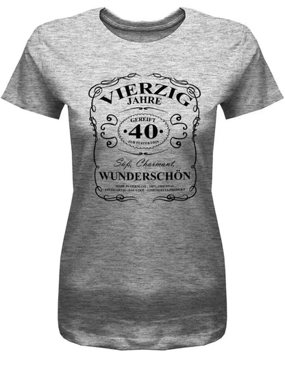 40 Jahre gereift zur Perfektion - Süß Charmant Wunderschön - 40 Geburtstag Shirt Frau