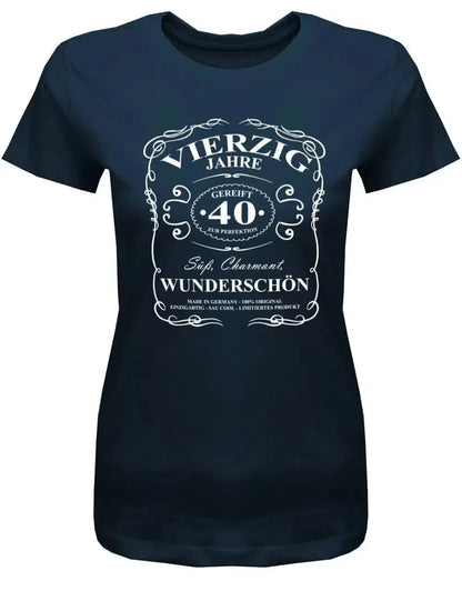 40 Jahre gereift zur Perfektion - Süß Charmant Wunderschön - 40 Geburtstag Shirt Frau