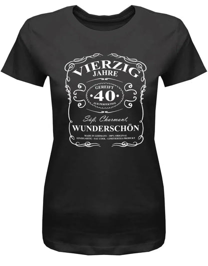 40 Jahre gereift zur Perfektion - Süß Charmant Wunderschön - 40 Geburtstag Shirt Frau