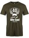 40 Alte Coole Sau Personalisiert mit Name - 40 Geburtstag Männer Shirt - T-Shirt bedrucken mit lustigen Sprüchen bei - myShirtStore