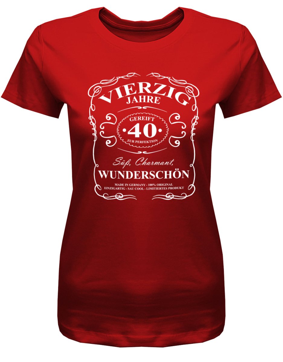 40 Jahre gereift zur Perfektion - Süß Charmant Wunderschön - 40 Geburtstag Shirt Frau - T-Shirt bedrucken mit lustigen Sprüchen bei - myShirtStore