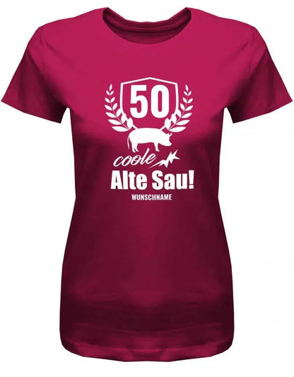 50 Coole Alte Sau mit Wunschname - Geburtstag - Damen T-Shirt