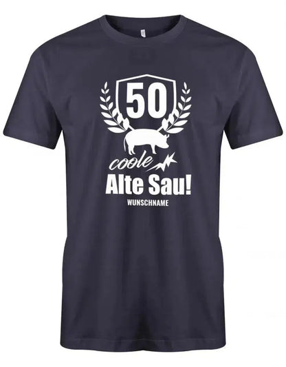 50 Coole Alte Sau mit Wunschname - Geburtstag - Herren T-Shirt