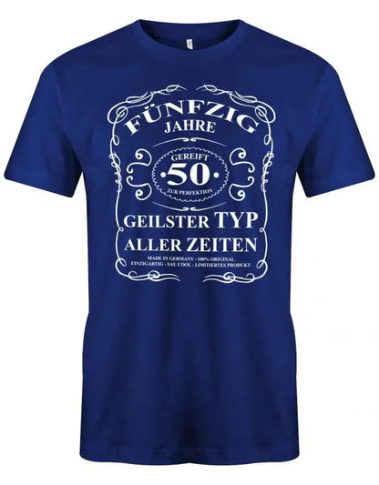 50 Jahre gereift zur Perfektion - geilster Typ aller Zeiten - Geburtstag - Herren T-Shirt