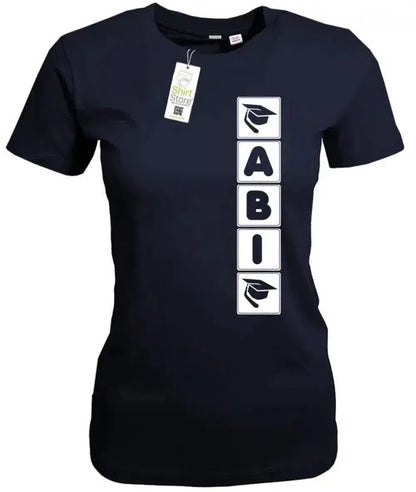 Abi Balken runter - Abitur - Damen T-Shirt