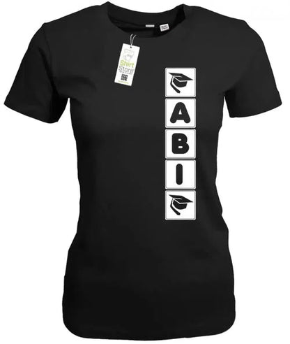 Abi Balken runter - Abitur - Damen T-Shirt