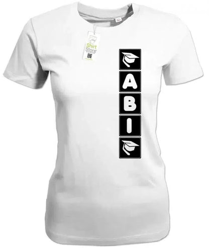 Abi Balken runter - Abitur - Damen T-Shirt