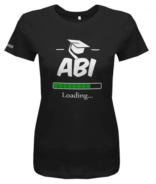 Abi loading 2018 - Abitur - Damen T-Shirt