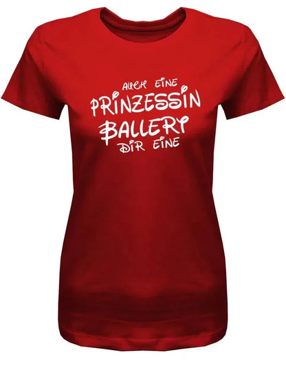 Auch eine Prinzessin ballert dir eine - Comic Fun T-Shirt - Damen T-Shirt