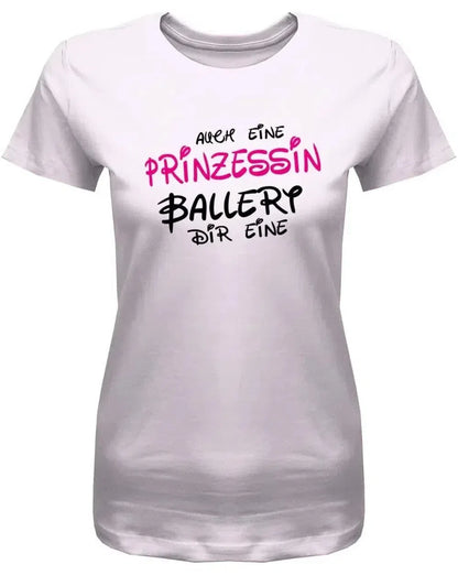 Auch eine Prinzessin ballert dir eine - Comic Fun T-Shirt - Damen T-Shirt