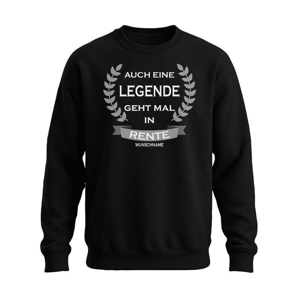 Auch eine Legende geht mal in Rente - Wunschname - Unisex Pullover Schwarz