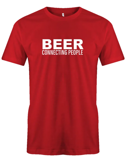 Beer connecting people Herren T Shirt