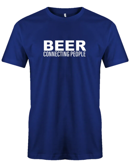 Beer connecting people Herren T Shirt