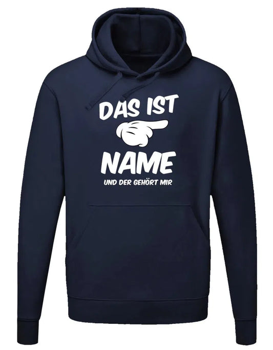 Couple Hoodie Das ist Name und der oder die gehört zu mir für Pärchen