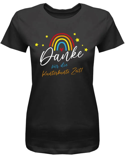 Danke für die Kunterbunter Zeit - Regenbogen - Erzieherin Geschenk T-Shirt