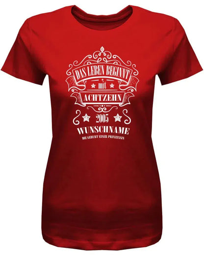 Das Leben beginnt mit 18 2005 Wunschname - 18 Geburtstag Shirt Mädchen