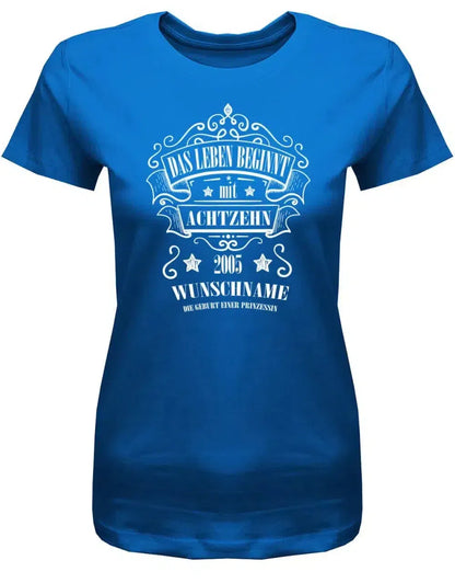 Das Leben beginnt mit 18 2005 Wunschname - 18 Geburtstag Shirt Mädchen
