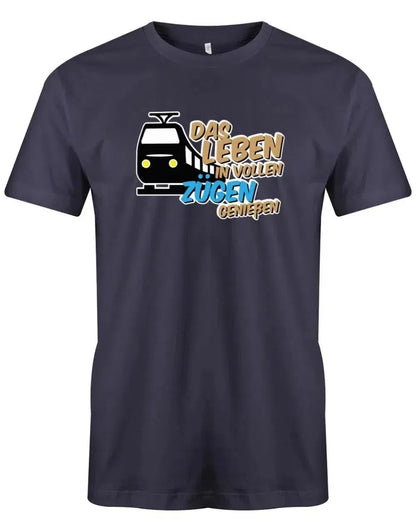 Das Leben in vollen Zügen genießen - Herren T-Shirt