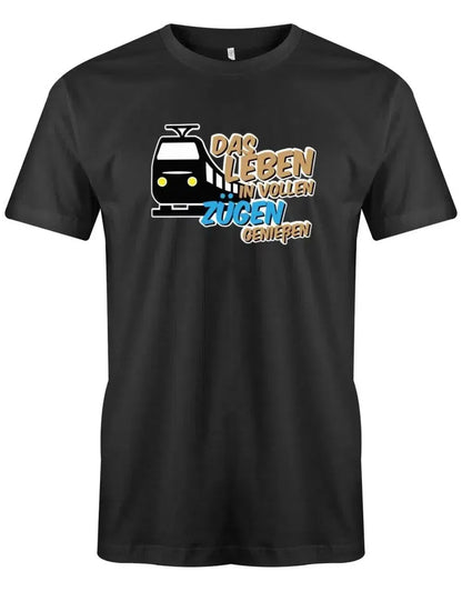 Das Leben in vollen Zügen genießen - Herren T-Shirt