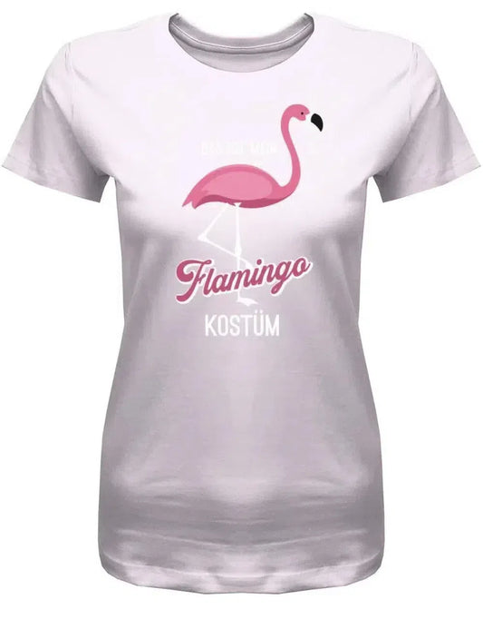 Das ist mein Flamingo Kostüm - Fasching & Karneval - Damen T-Shirt