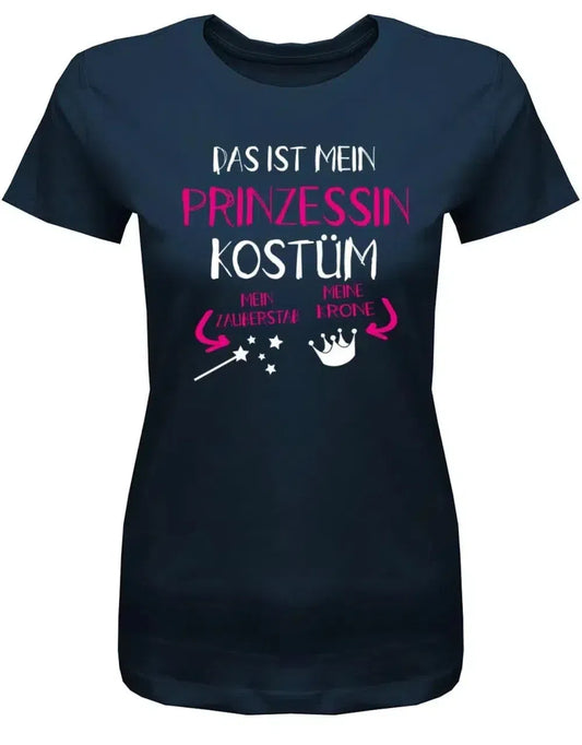 Das ist mein Prinzessin Kostüm - Fasching - Damen T-Shirt