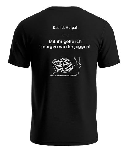Das ist Helga lustiges Herren T-Shirt mit Schnecke und Jogging Rückenmotiv in Schwarz