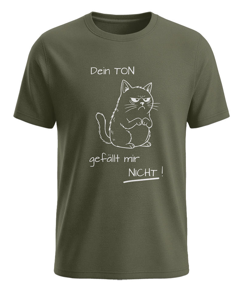 Dein Ton gefällt mir nicht - Lustige Sprüche - Herren T-Shirt army
