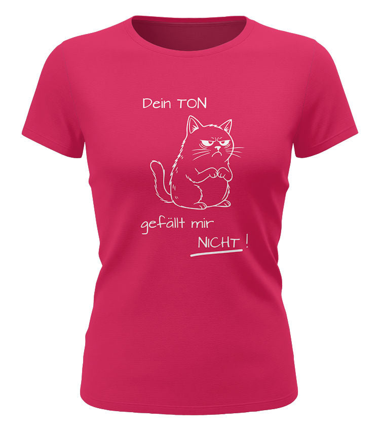 Dein Ton gefällt mir nicht - Lustige Sprüche - Damen T-Shirt sorbet