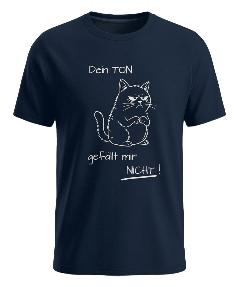 Dein Ton gefällt mir nicht - Lustige Sprüche - Herren T-Shirt Navy