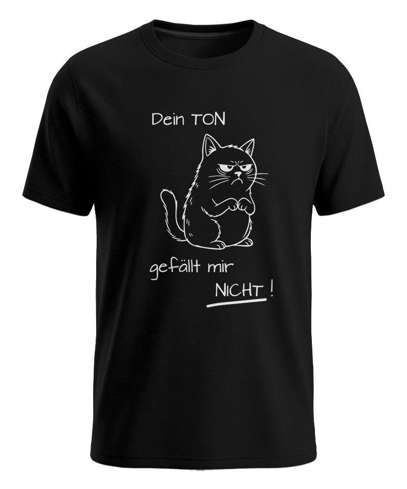 Dein Ton gefällt mir nicht - Lustige Sprüche - Herren T-Shirt schwarz