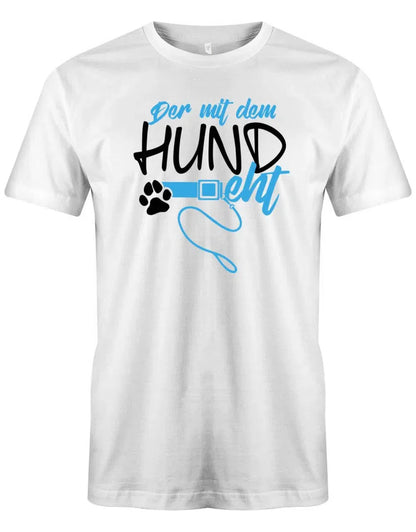 Der mit dem Hund geht - Hundeleine - Herren T-Shirt