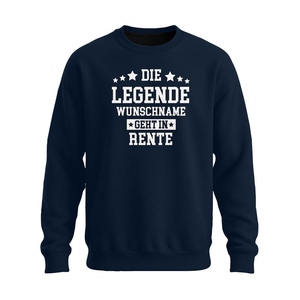 Die Legende geht in Rente mit Wunschname - Unisex Pullover